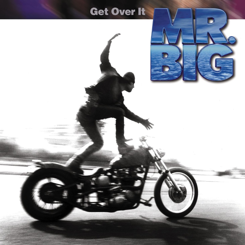 Mr. Big - Get Over It